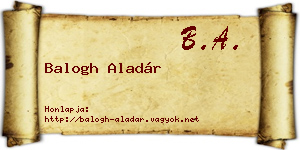 Balogh Aladár névjegykártya